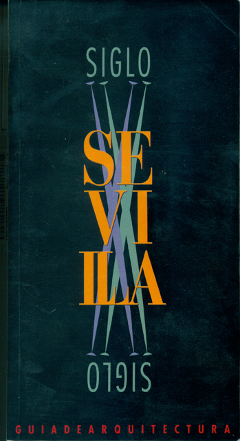 guía de arquitectura de Sevilla siglo XX
